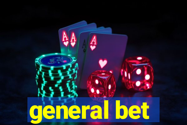 general bet